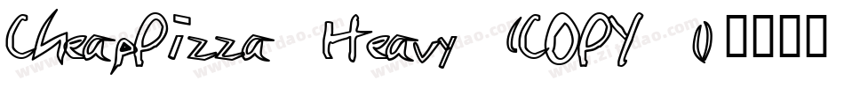CheapPizza Heavy (COPY 1)字体转换